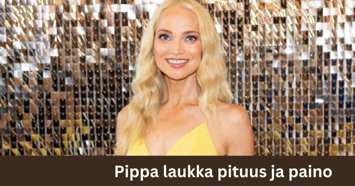 pippa laukka pituus ja paino