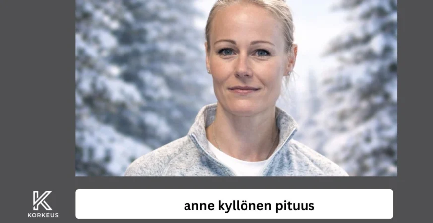 anne kyllönen pituus
