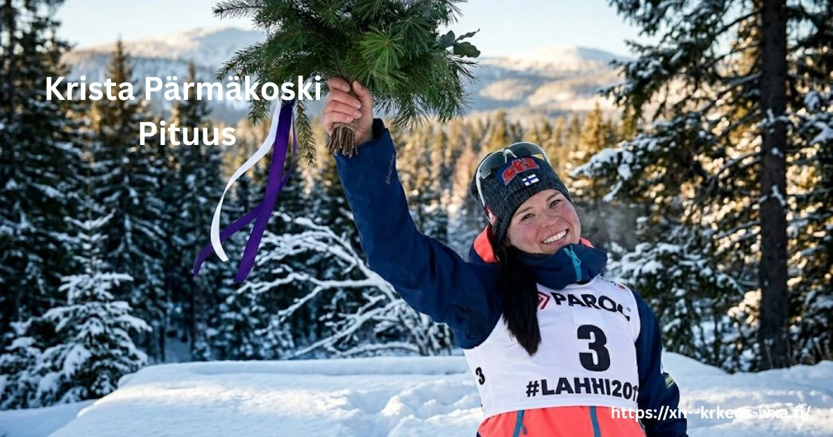 krista pärmäkoski pituus