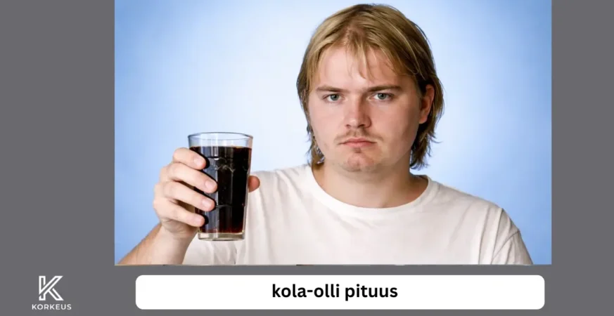 kola-olli pituus